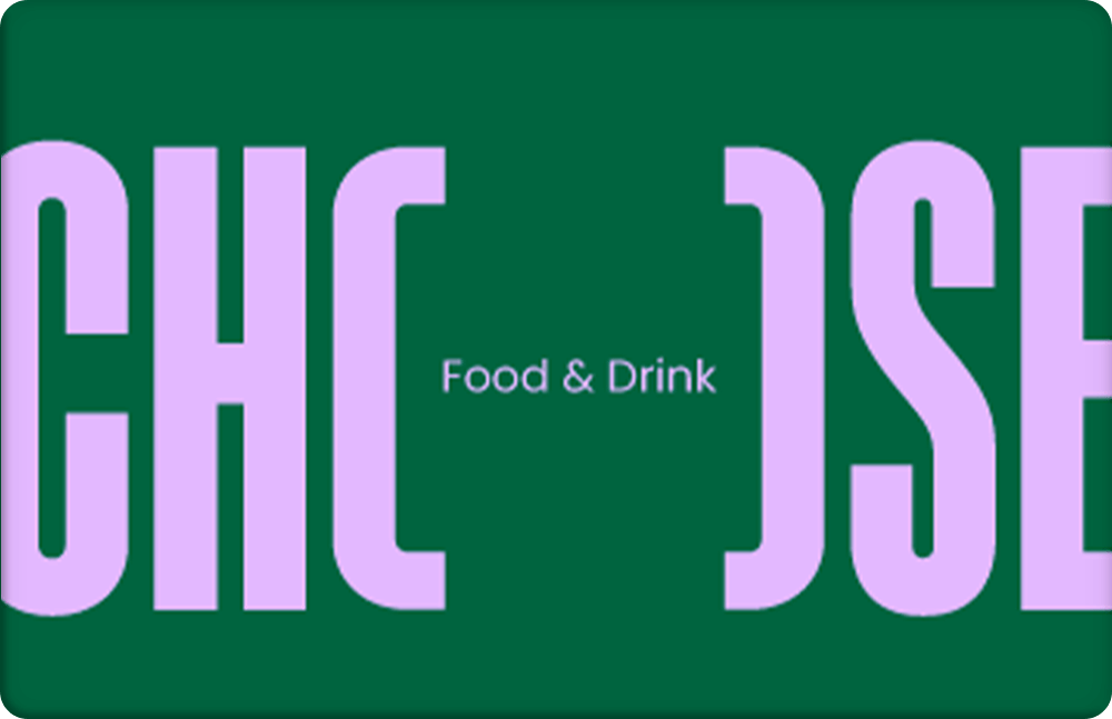 You Choose Food & Drink Gift Card
